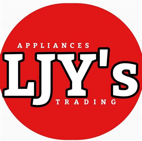 LJY's Appliances Trading .